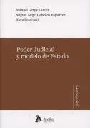 Poder Judicial Y Modelo De Estado.