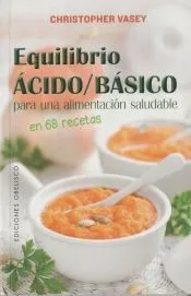 Equilibrio ÁCIDO/BÁSICO para un alimentación saludable