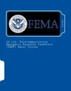 Is-144: Telecommunicators Emergency Response Taskforce (Tert) Basic Course