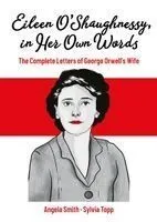 Eileen OShaughnessy, in Her Own Words