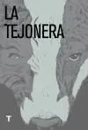 La tejonera