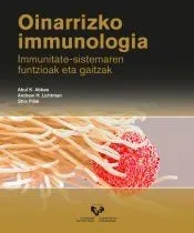 Oinarrizko immunologia. Immunitate-sistemaren funtzioak eta gaitzak