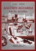 Alguien Aguarda En El Sueño (Iv Premio De Novela Corta Rincon De La Vi