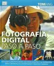 FOTOGRAFIA DIGITAL PASO A PASO