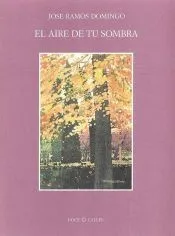 El aire de tu sombra