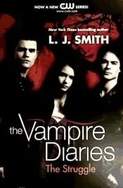 The Vampire Diaries. The Struggle