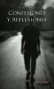 Confesiones y reflexiones