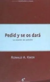 Pedid Y Se Os Dara