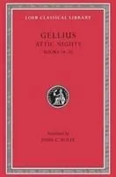 Attic Nights, Volume III: Books 14-20