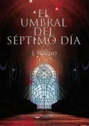 El Umbral Del Séptimo Día