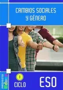Cambios Sociales Y Genero 1º Ciclo Eso