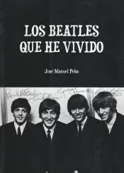BEATLES QUE HE VIVIDO, LOS