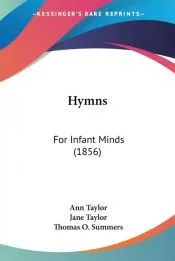 Hymns: For Infant Minds (1856)