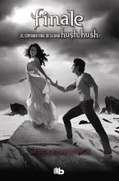 Finale. Saga Hush Hush 4