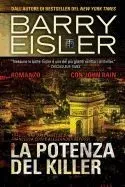 La Potenza del Killer: Romanzo Con John Rain, Traduzione Dall'inglese Di
