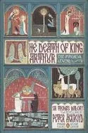 The Death of King Arthur: The Immortal Legend (Classics Deluxe Edition)