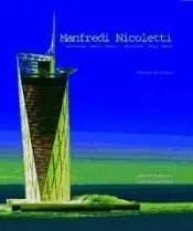 Manfredi Nicoletti. Architecture, Symbol, Context