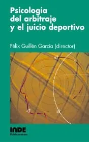 Psicología del arbitraje y el juicio deportivo