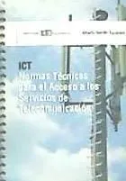ICT. normas técnicas para el acceso a los servicios de telecomunicación