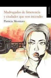 Madrugadas de limerencia y ciudades que son incendio