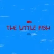 The Little Fish