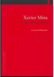 Xavier Mina. Guerrillero, liberal, insurgente