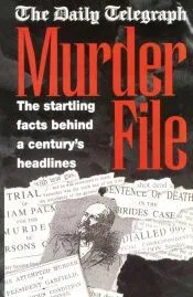 The Daily Telegraph Murder File