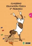 Cuaderno Educacion Fisica 3º Primaria (Grupo Pandorga) (Cuaderno Del A