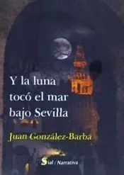 LA LUNA TOCO EL MAR BAJO SEVILLA
