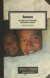 Amara. Un viaje tras las pisadas del pueblo rarámuri
