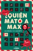 ¿Quién Mató A Max? Calendario De Adviento