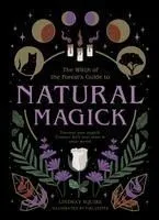 Natural Magick: Discover Your Magick. Connect with Your Inner & Outer World