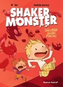 Shaker Monster 1: ¡Salvese Quien Pueda!