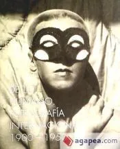 De lo humano. Fotografía internacional 1900-1950
