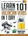 Learn 101 Valencian Verbs In 1 Day: With The Learnbots