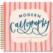 Modern Calligraphy: A Calligraphy Practice Workbook