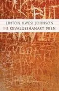 Mi Revalueshanary Fren [With CD]