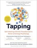 Tapping: Self-Healing with the Transformative Power of Energy Psychology