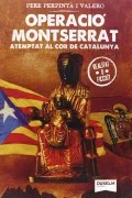Operacio Montserrat Atemptat Al Cor De Catalunya
