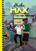 Hache Hax 2 - Los Tres Avatares