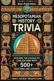 Mesopotamian History Trivia