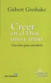 Creer en el Dios uno y trino