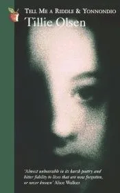 Tell Me a Riddle & Yonnondio