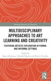 Multidisciplinary Approaches to Art Learning and Creativity