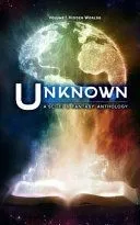 Unknown: A Collection of Sci-Fi and Fantasy Stories