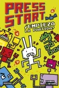 Press Start 1. ¡Empieza La Partida!