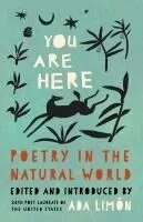 You Are Here: Poetry in the Natural World