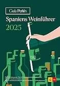 Guia Peñin Spaniens Weinführer 2025