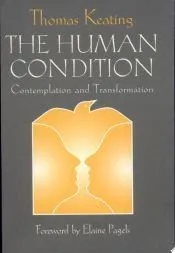 The Human Condition: Contemplation and Transformation