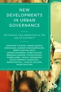 New Developments in Urban Governance: Rethinking Collaboration in the Age of Austerity
